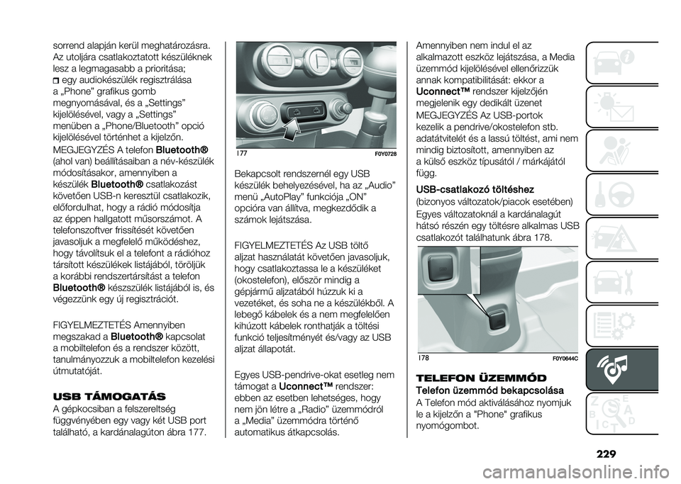 FIAT 500L LIVING 2020  Kezelési és karbantartási útmutató (in Hungarian) ������#�#��� � �� ���� �	��#�� �(���
� ���#�����#� �!
�� �&������#�  ��� ��� �	���� ���� �	�������	���	
���� �  ����(� �� �� �)�) �  ��#��