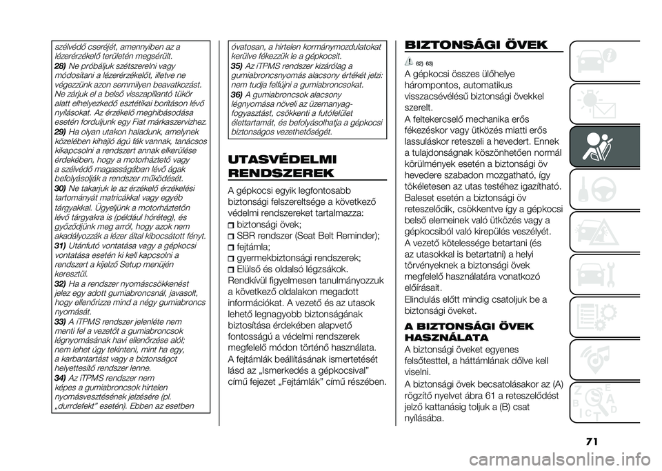 FIAT 500L LIVING 2020  Kezelési és karbantartási útmutató (in Hungarian) �
���������- ����#����� � �(������)�� � � � 
�����#��#���	���- ���#������ �(�����#����!
��)��7� ��#�*�)����&�	 ��������#���� �� ��
