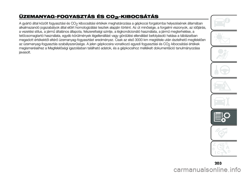 FIAT 500L LIVING 2021  Kezelési és karbantartási útmutató (in Hungarian) ���
����������9��	�������� �� ��	
�P�9����	������ � ����#��* ���� � �	����� �+���� ������ �� �I�6
�9�	��)�������� ��#���	��	 �(�