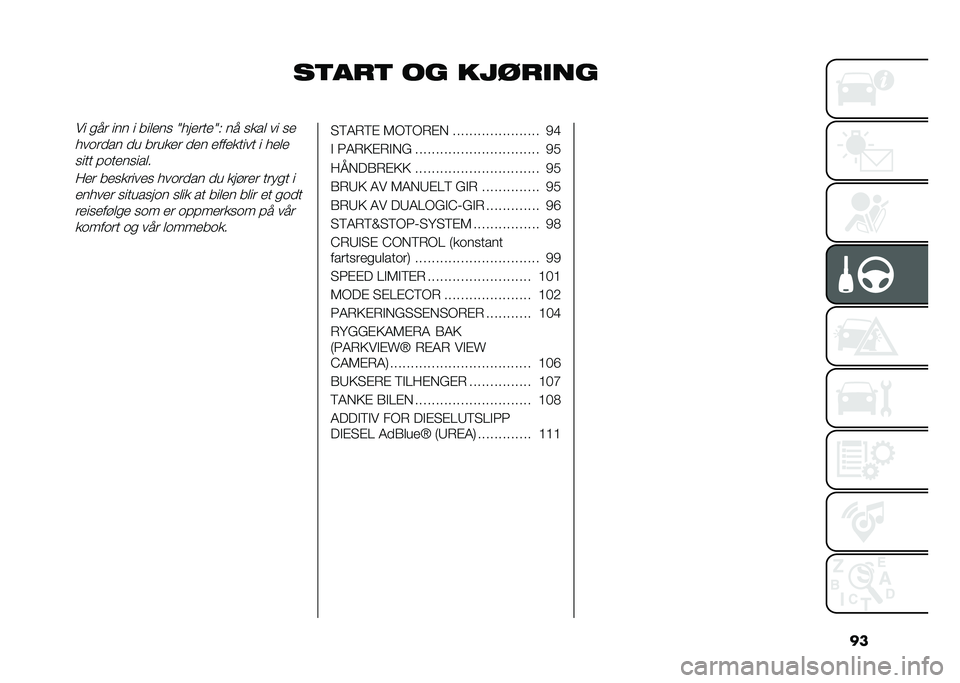 FIAT 500L LIVING 2020  Drift- og vedlikeholdshåndbok (in Norwegian) ��
��
���
 �� ��������� ��� ��� � ���	�
�� �1���
���
�1�( �� ��
��	 �� ��

������� �� ����
�
� ��
� �
���
�
���� � ��
�	�

���� ����