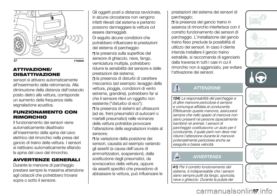 FIAT PANDA 2019  Libretto Uso Manutenzione (in Italian) ��

(’>PIQQVT
9552:982/70A
!2.9552:982/70
2-%2$’" 2" ())"1(%$ (*)$,()"#(,-%)-
(++R"%2-’",-%)$ 5-++( ’-)’$,(’#"(6 7++(
5","%*/"$%- 5-++( 5"2)(%/
