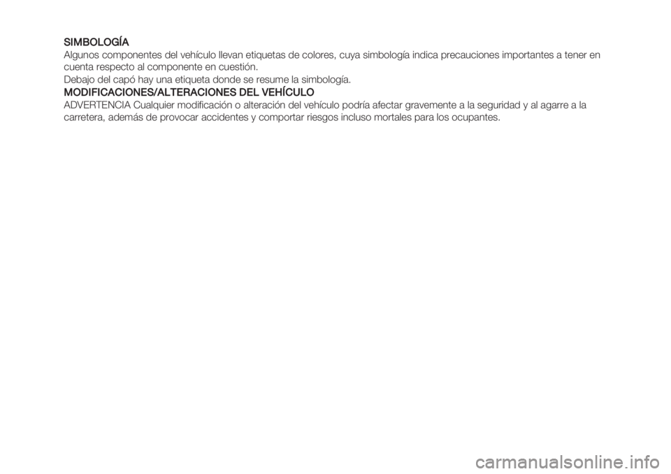 FIAT PANDA 2019  Manual de Empleo y Cuidado (in Spanish) GG13MJDJQV.
X$-34*+ &*)0*4"4’"+ /"$ :"1;&3$* $$":(4 "’%@3"’(+ /" &*$*."+=&3,( +%)2*$*-;( %4/%&( 0."&(3&%*4"+ %)0*.’(4’"+ ( ’"4". 