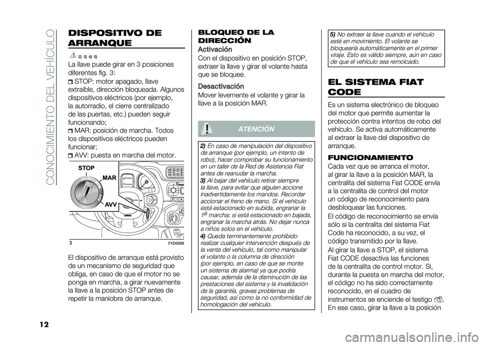 FIAT PANDA 2020  Manual de Empleo y Cuidado (in Spanish) ��)�/�0�/�)�?��?�&�0��/��<�&���;�&��N�)�=��/
�� ����"������� ��
��������
�?�= �<�= �@�= �>�=
��	 ���	�� ����� ����	� �� �C ����������
�����