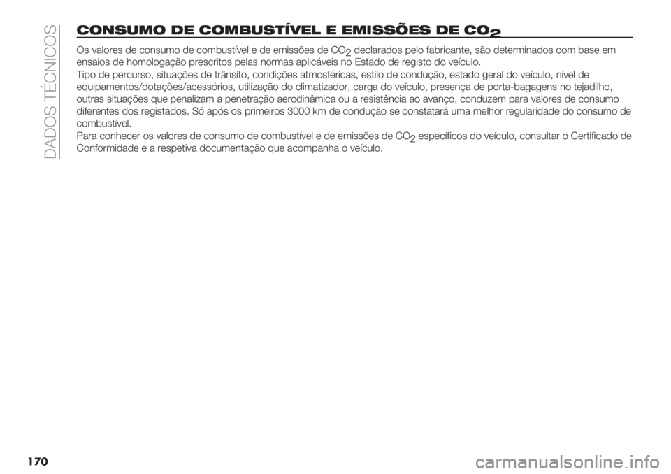 FIAT PANDA 2019  Manual de Uso e Manutenção (in Portuguese)  JNJ!M aDOIdO!M
��
�
736>,53 49 735D,>-;:9! 9 95.>>H9> 49 73
p
!" <&0$’*" -* /$#"23$ -* /$3(2".=<*0 * -* *3+""A*" -* O!
Z-*/0&’&-$" %*0$ ?&(’+/&#.*> "C$ -*.
