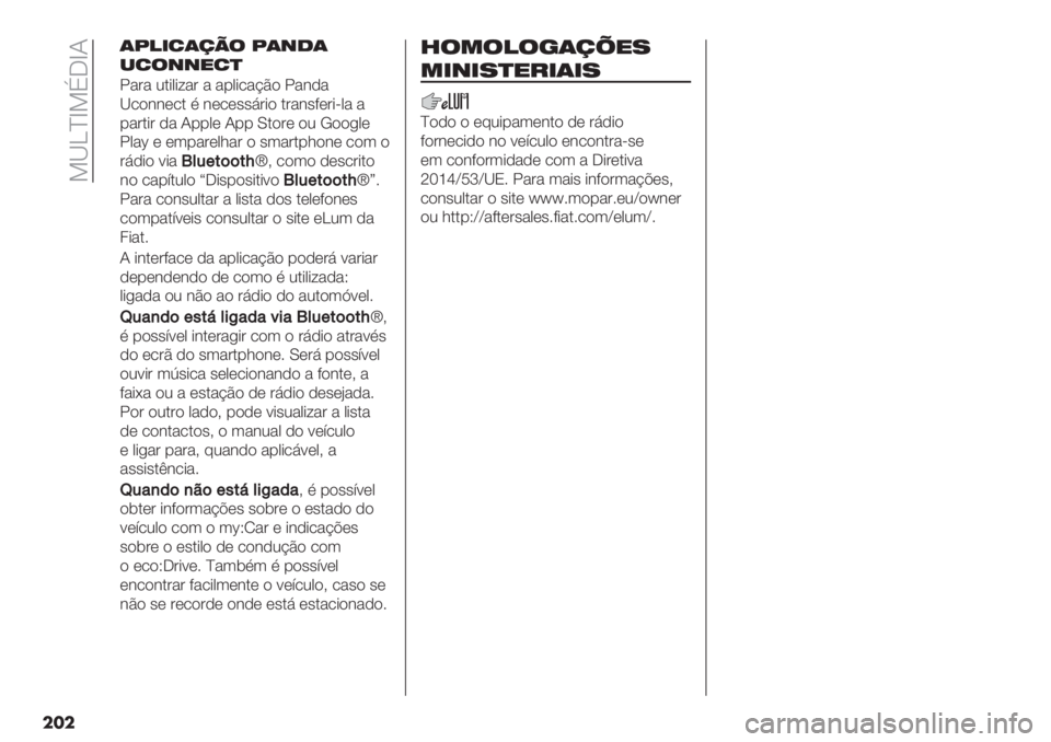 FIAT PANDA 2019  Manual de Uso e Manutenção (in Portuguese)  8_Kad8DJdN
���
0B!.70123 B0640
,736697-
5&’& 2.+0+:&’ & &%0+/&@C$ 5&#-&
_/$##*/. ) #*/*""7’+$ .’&#"?*’+F0& &
%&’.+’ -& N%%0* N%% M.$’* $2 L$$,0*
50&z * *3%&’*01&’ $