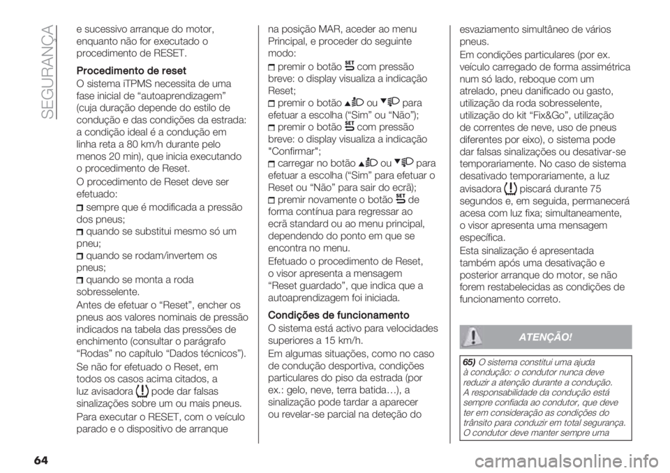 FIAT PANDA 2019  Manual de Uso e Manutenção (in Portuguese)  MPL_VNIkN
�	�
* "2/*""+<$ &’’\* -$ 3$.$’>
*#92&#.$ #C$ ?$’ *;*/2.&-$ $
%’$/*-+3*#.$ -* VPMPa6
?;(:+’$%+,#(’+;+"+#
! "+".*3& +a58M #*/*""+.& -* 23&
?&