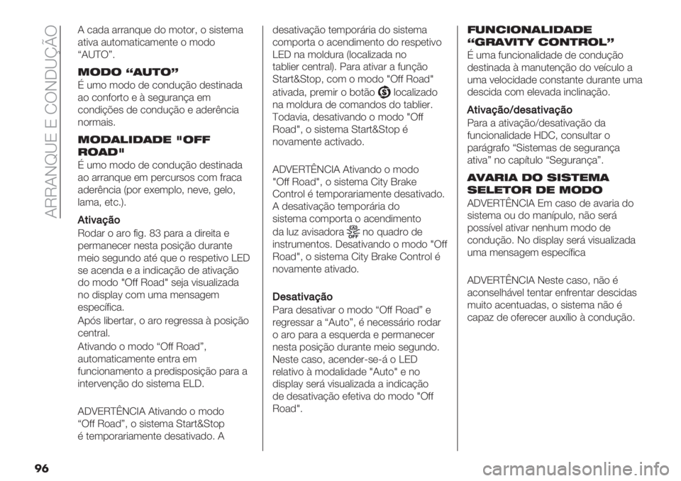 FIAT PANDA 2019  Manual de Uso e Manutenção (in Portuguese)  NVVNIe_P P O!IJ_kp!
��	
N /&-& &’’\* -$ 3$.$’> $ "+".*3&
&.+<& &2.$3&.+/&3*#.* $ 3$-$
\N_a!]6
5343 M0,-3O
D 23$ 3$-$ -* /$#-2@C$ -*".+#&-&
&$ /$#?$’.$ * G "*,2’&#@& *3
/