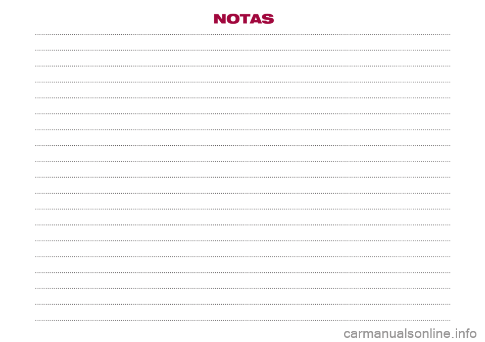 FIAT 500 2018 Manual de Empleo y Cuidado (in Spanish) NOTAS
.................................................................................................................................................................................................. FIAT 500 2018 Manual de Empleo y Cuidado (in Spanish) NOTAS
..................................................................................................................................................................................................