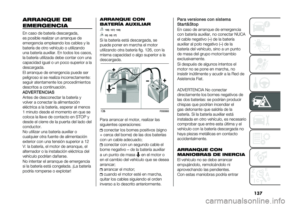 FIAT 500 2021  Manual de Empleo y Cuidado (in Spanish) ���
�������� ��
����������
�� ��	�� �� ��	�����	 �����	���	��	� 
�� ������� ���	���#�	� �� �	���	���� ��
��
��������	 ��
���