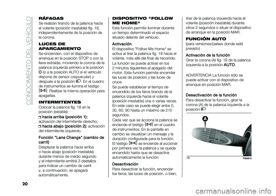 FIAT 500 2021  Manual de Empleo y Cuidado (in Spanish) ��*�0�1�0�*�?�%�?��1�$�0��<����;���L�*�=��0
�� �������
�(� ���	���#�	� ����	��� �� ��	 ��	��	���	 ��	���	
�� ����	��� �/�������� ������	��