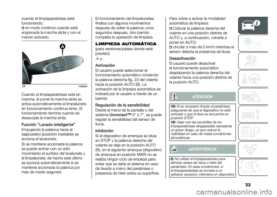 FIAT 500 2021  Manual de Empleo y Cuidado (in Spanish) �����	��� �� ���
���	��	��	�����	� ����
��������	����:
�� �
��� �������� ���	��� ����
�����	��	��	 ��	 �
�	����	 �	���� �
 ��� 