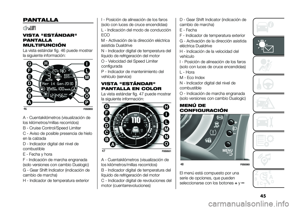 FIAT 500 2021  Manual de Empleo y Cuidado (in Spanish) ����������
���
�� �3��
�������3
��������
������������
��	 �����	 �������	� ���� �D�K ����� �
�����	�
��	 ��������� ����