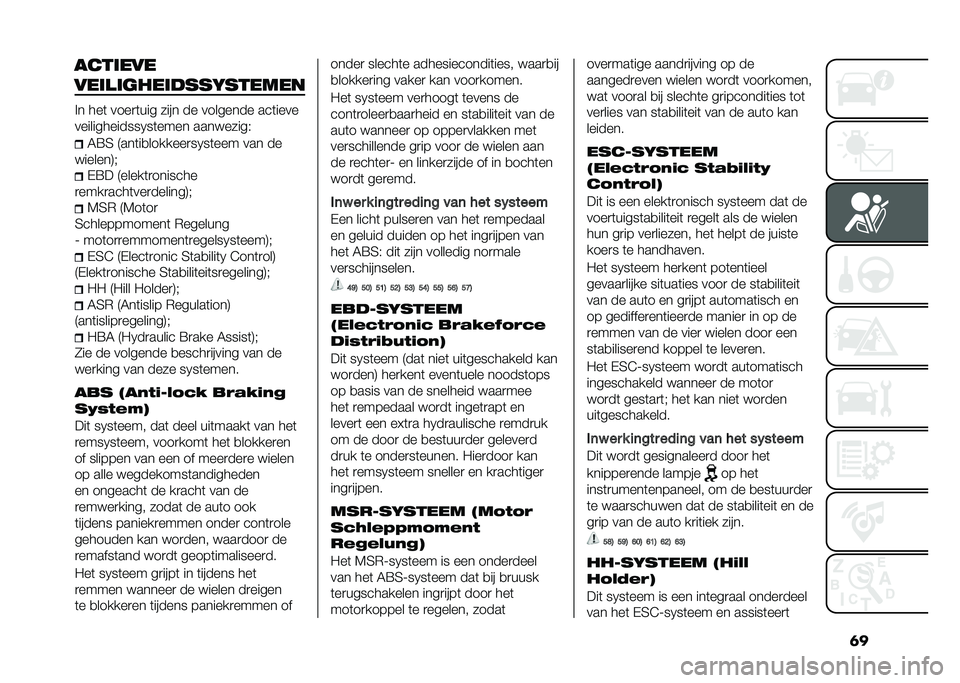 FIAT 500 2021  Instructieboek (in Dutch) �	�����	���
���	��	����	������������ ���	 ����
�	��� ���� �� �������� ���	����
�������������.��	���� ���������&
�5�;�2 �7�