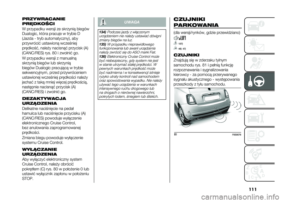 FIAT 500 2021  Instrukcja obsługi (in Polish) ����	�
����
�
��
���
�	�
�6������
�% ��������
� ��	���� ��	 ��
������ ���	���
�C�������� �
���� �������	 � ������	 �C
�2�-���� �T 