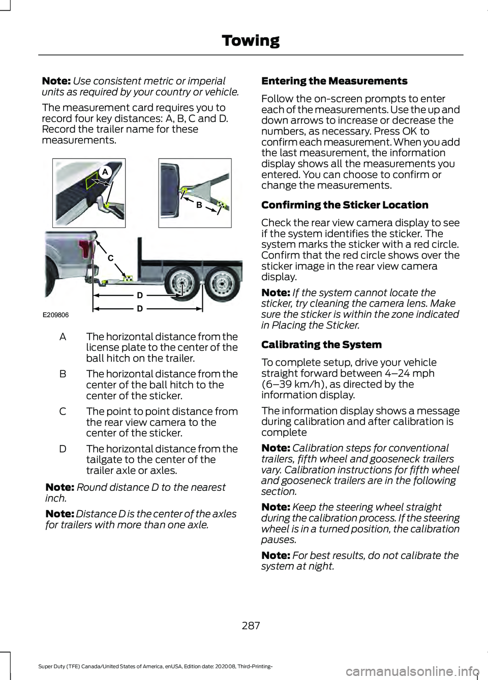 FORD F-550 2021  Owners Manual Note:
Use consistent metric or imperial
units as required by your country or vehicle.
The measurement card requires you to
record four key distances: A, B, C and D.
Record the trailer name for these
m