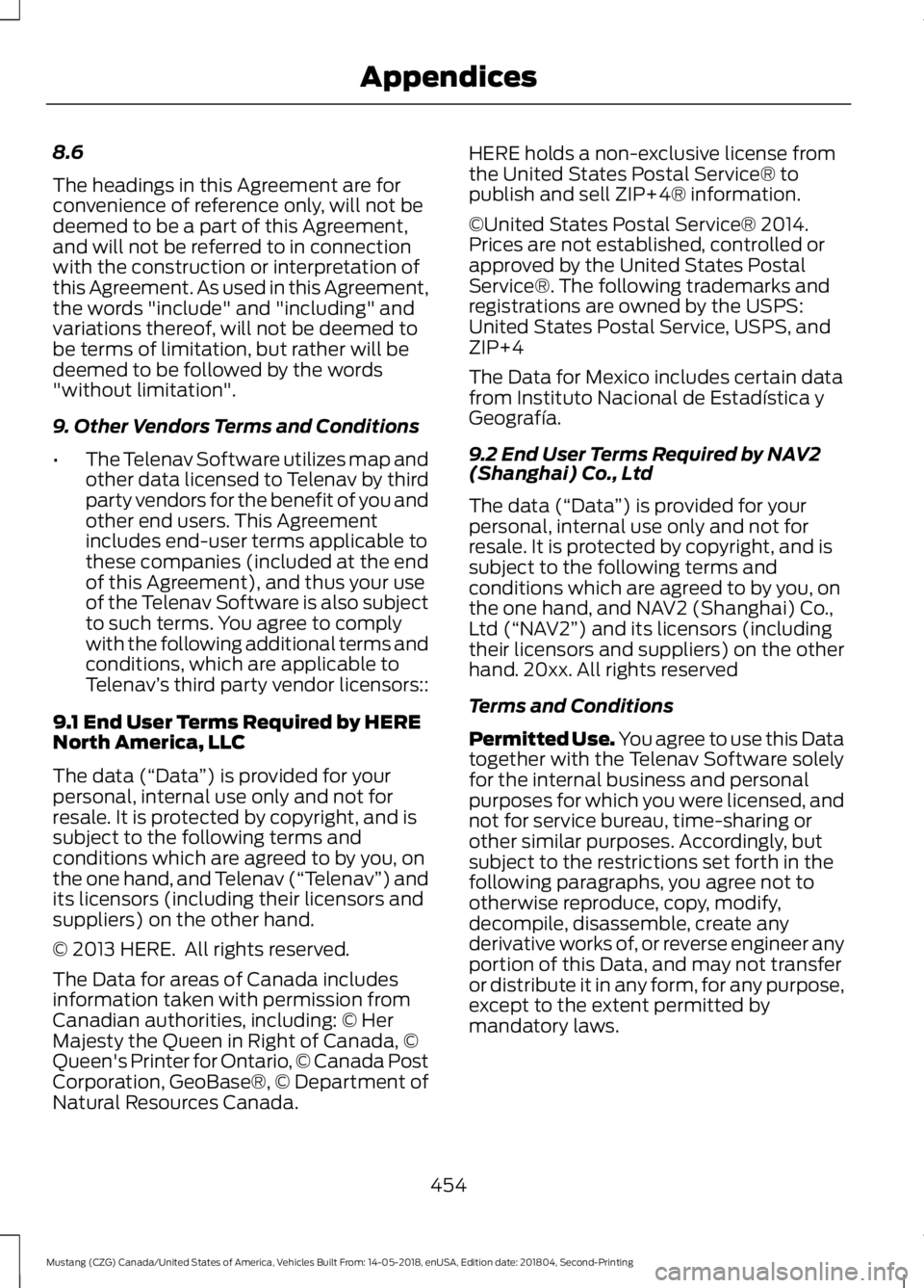 FORD MUSTANG 2019 Owners Manual 8.6
The headings in this Agreement are for
convenience of reference only, will not be
deemed to be a part of this Agreement,
and will not be referred to in connection
with the construction or interpre FORD MUSTANG 2019 Owners Manual 8.6
The headings in this Agreement are for
convenience of reference only, will not be
deemed to be a part of this Agreement,
and will not be referred to in connection
with the construction or interpre