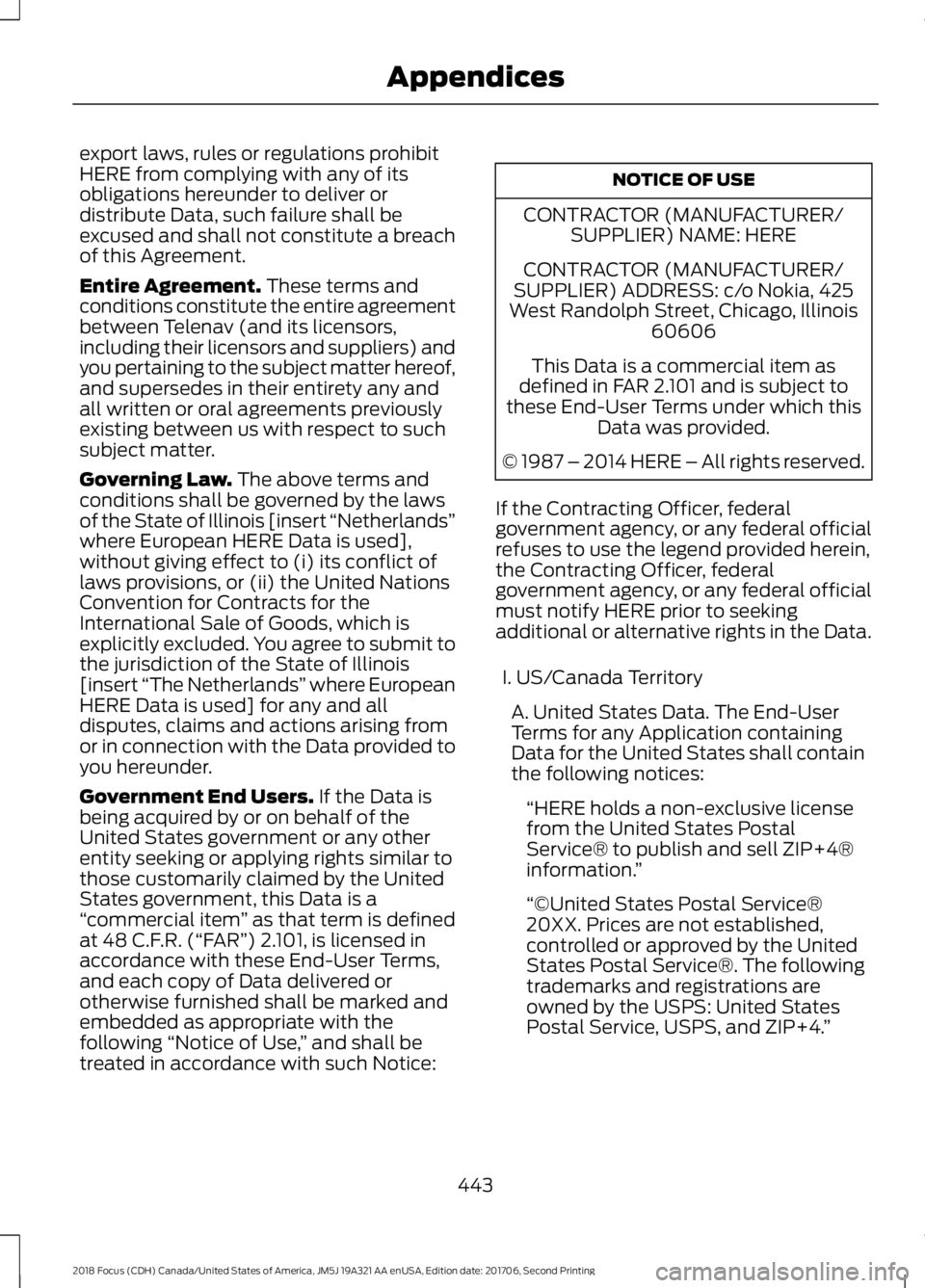 FORD FOCUS 2018 Owners Manual export laws, rules or regulations prohibitHERE from complying with any of itsobligations hereunder to deliver ordistribute Data, such failure shall beexcused and shall not constitute a breachof this A FORD FOCUS 2018 Owners Manual export laws, rules or regulations prohibitHERE from complying with any of itsobligations hereunder to deliver ordistribute Data, such failure shall beexcused and shall not constitute a breachof this A