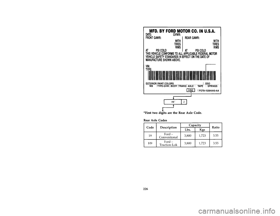 FORD BRONCO 1996 5.G Owners Manual 226 [DR33700(B )03/93]
thirty pica chart:0020159-C
File:ltdrb.ex
Update:Fri Jun  9 15:26:57 1995 