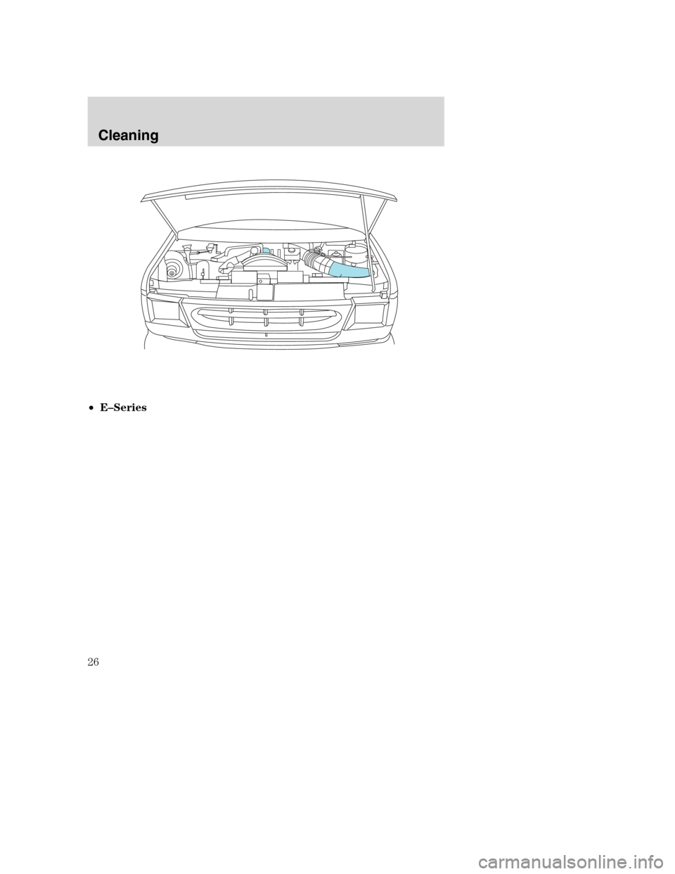 FORD SUPER DUTY 2005 1.G Diesel Supplement Manual •E–Series
Cleaning
26 