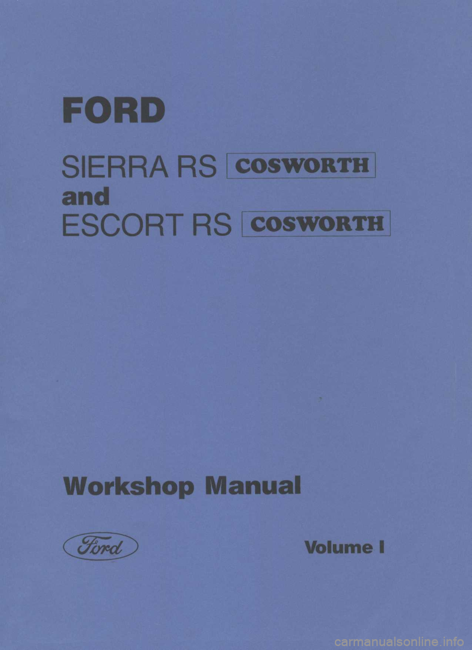 FORD SIERRA RS COSWORTH 1986 1.G Workshop Manual 