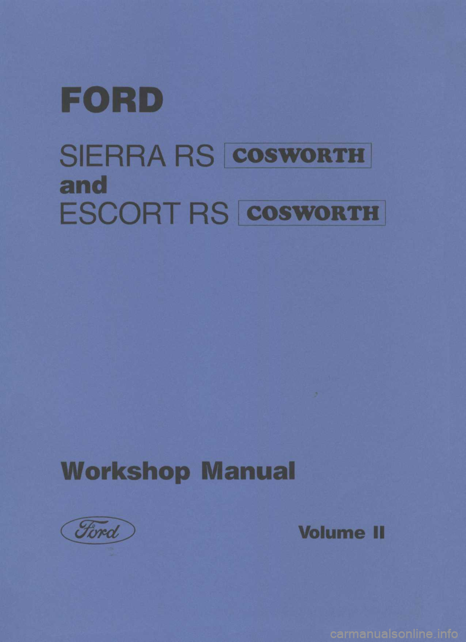 FORD SIERRA RS COSWORTH 1990 1.G Workshop Manual 