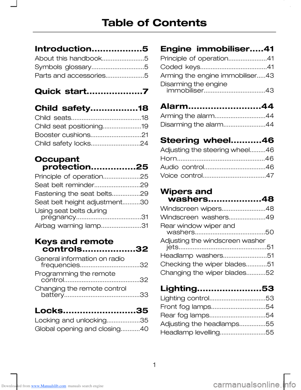 FORD MONDEO 2006 2.G Owners Manual Downloaded from www.Manualslib.com manuals search engine Introduction..................5
About this handbook........................5
Symbols glossary..............................5
Parts and accessor FORD MONDEO 2006 2.G Owners Manual Downloaded from www.Manualslib.com manuals search engine Introduction..................5
About this handbook........................5
Symbols glossary..............................5
Parts and accessor