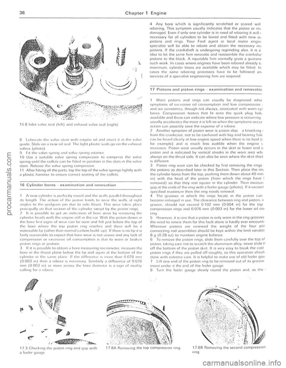 FORD CAPRI 1974  Workshop Manual  
) 
36 Chap te r 1  Engin e 
8 Luh"(;;,,,:  lh.) VdtVt! ~1t:m w,1h t!"!liI" 011 ;mll UIS",. 01 III 111" yak" !)lIId" Sinh: Oil ,"ew oil ~I:dl 1110) loUin pla~ttc. ~,:"Is !I\) Urlilip. ,,~h"