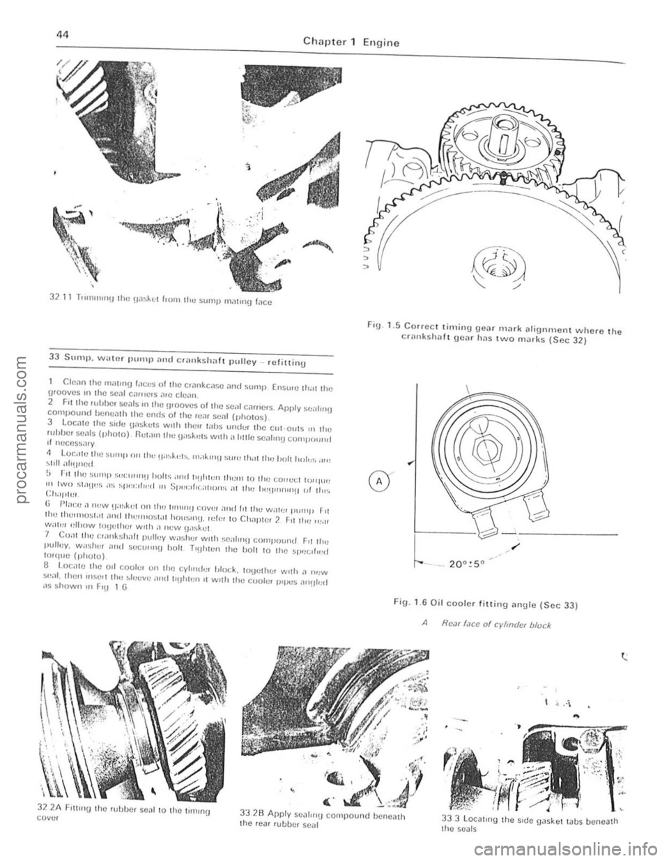 FORD CAPRI 1974 Workshop Manual
)
.... ---=
44 C hapter 1 Engine
32 11 TUUHU" !J the !la~~(:1 "(11ll Ihe sump m.ll11Y face
33 SIII11I ), wal n r 11111111 and cr<1l1ksh "ft pullev _ relil1inU
Ch!all the 1II:11111U I;ICcs FORD CAPRI 1974 Workshop Manual
)
.... ---=
44 C hapter 1 Engine
32 11 TUUHU" !J the !la~~(:1 "(11ll Ihe sump m.ll11Y face
33 SIII11I ), wal n r 11111111 and cr<1l1ksh "ft pullev _ relil1inU
Ch!all the 1II:11111U I;ICcs