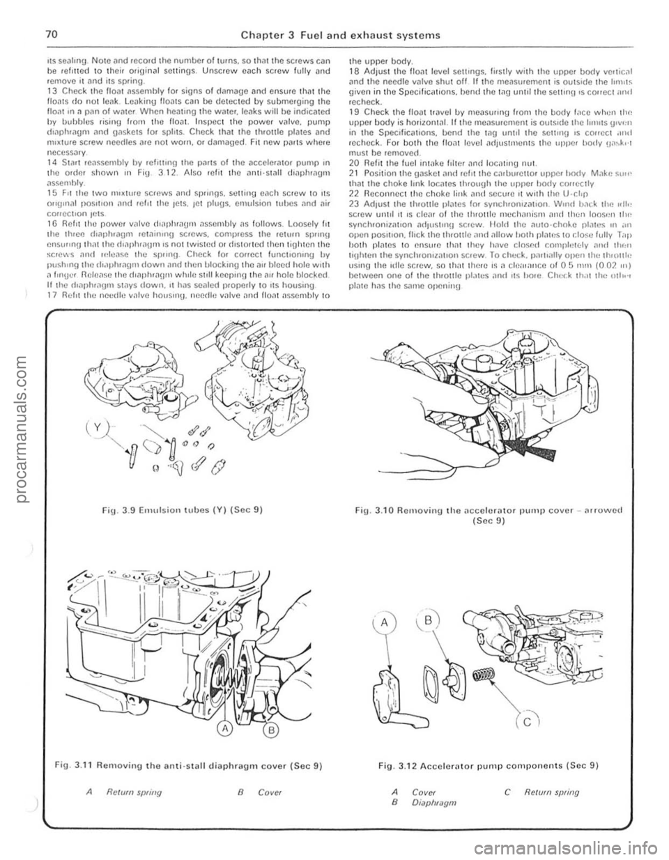 FORD CAPRI 1974 Workshop Manual 70 Chapter 3 Fucl and exhaust systems
liS seatmu Note ,1nd reco.d the number of lurns, so th,11 the screws can be relltted 10 their orjuin~' settings . Unscrew cilch screw fully and remove it an FORD CAPRI 1974 Workshop Manual 70 Chapter 3 Fucl and exhaust systems
liS seatmu Note ,1nd reco.d the number of lurns, so th,11 the screws can be relltted 10 their orjuin~' settings . Unscrew cilch screw fully and remove it an