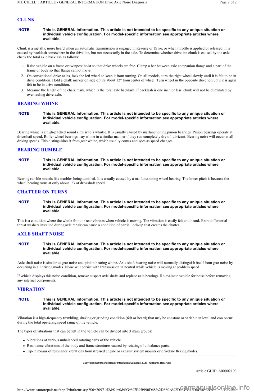 FORD FESTIVA 1991 Service Manual CLUNK
Clunk is a metallic noise heard when an automatic transmission is engaged in Reverse or Drive, or when throttle is applied or released. It is
caused by backlash somewhere in the driveline, but FORD FESTIVA 1991 Service Manual CLUNK
Clunk is a metallic noise heard when an automatic transmission is engaged in Reverse or Drive, or when throttle is applied or released. It is
caused by backlash somewhere in the driveline, but