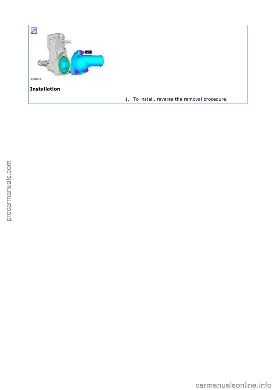 FORD GALAXY 2006  Service Repair Manual Installati\bn 1. To\finst\bll,\freverse\fthe\fremov\bl\fprocedure.\f
\f
\f
Стр. 2 из  2
05.01.2013http://127.0.0.1:8888/wsm/js/procedure.do?variantId=1431&proc-uid=G840512&gui...procarmanuals.com