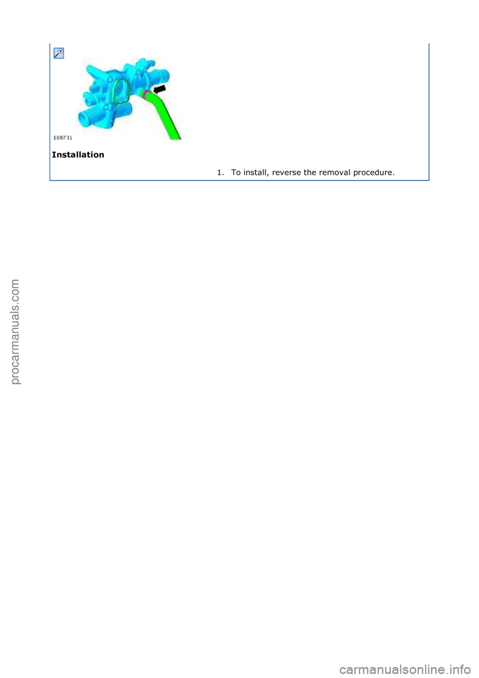 FORD GALAXY 2006  Service Repair Manual Installati\bn 1. To\finst\bll,\freverse\fthe\fremov\bl\fprocedure.\f
\f
\f
Стр. 2 из  2
05.01.2013http://127.0.0.1:8888/wsm/js/procedure.do?variantId=1431&proc-uid=G543673&gui...procarmanuals.com