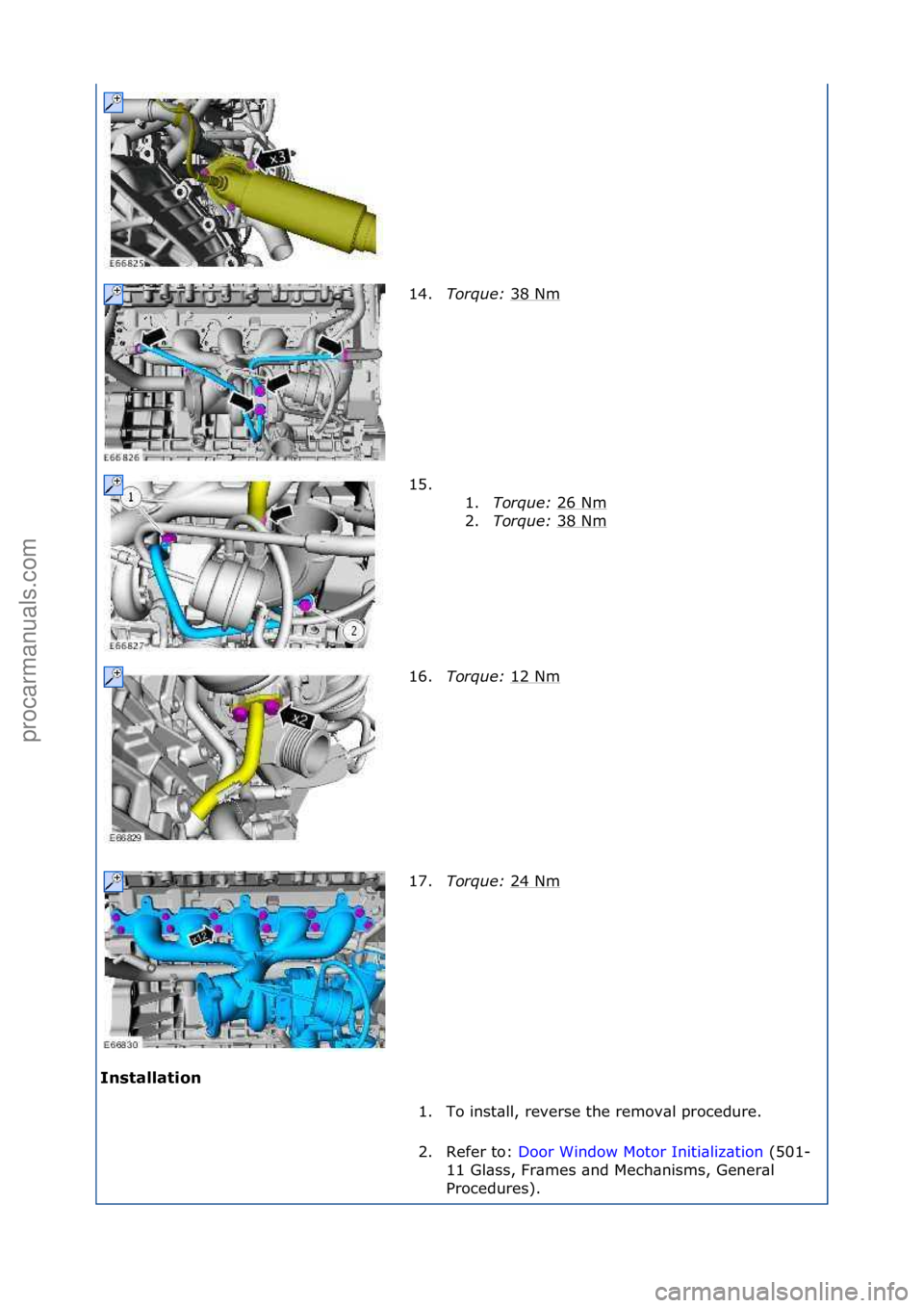 FORD GALAXY 2006  Service Repair Manual I\fst\bll\btio\f 14.
Torque:\b 3
 8\fNm\f
15. \f\f 1.Torque:\b 26\fNm
\f
2. Torque:\b 38\fNm
\f
16. Torque:\b 12\fNm
\f
17. Torque:\b 24\fNm
\f
1. To\finst\bll,\freverse\fthe\fremov\bl\fprocedure.\f
2