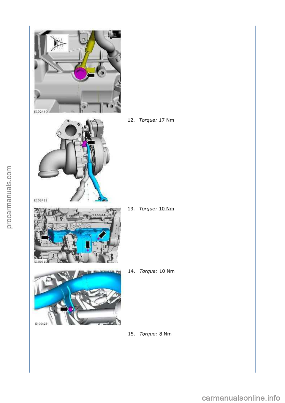 FORD GALAXY 2006  Service Repair Manual 12.Torque:\b 17\fNm\f
13. Torque:\b 10\fNm
\f
14. Torque:\b 10\fNm
\f
15. Torque:\b 8\fNm
\f
\f
\f
\f\f
\f\f
Стр. 6 из 7
05.01.2013http://127.0.0.1:8888/wsm/js/procedure.do?variantId=1431&proc-ui
