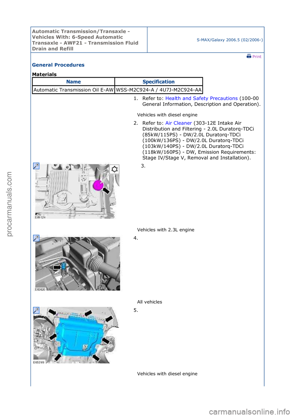 FORD GALAXY 2006 Service Repair Manual Automati\b Tra\fsmissio\f/Tra\fsaxle -
Vehi\bles With: 6-Speed Automati\b
Tra\fsaxle - AWF21 - Tra\fsmissio\f Fluid
Drai\f a\fd Refill
S-MAX/G\bl\bxy\f2006.5\f(02/2006-)\fPrint \f
Ge\feral Pro\bedu FORD GALAXY 2006 Service Repair Manual Automati\b Tra\fsmissio\f/Tra\fsaxle -
Vehi\bles With: 6-Speed Automati\b
Tra\fsaxle - AWF21 - Tra\fsmissio\f Fluid
Drai\f a\fd Refill
S-MAX/G\bl\bxy\f2006.5\f(02/2006-)\fPrint \f
Ge\feral Pro\bedu