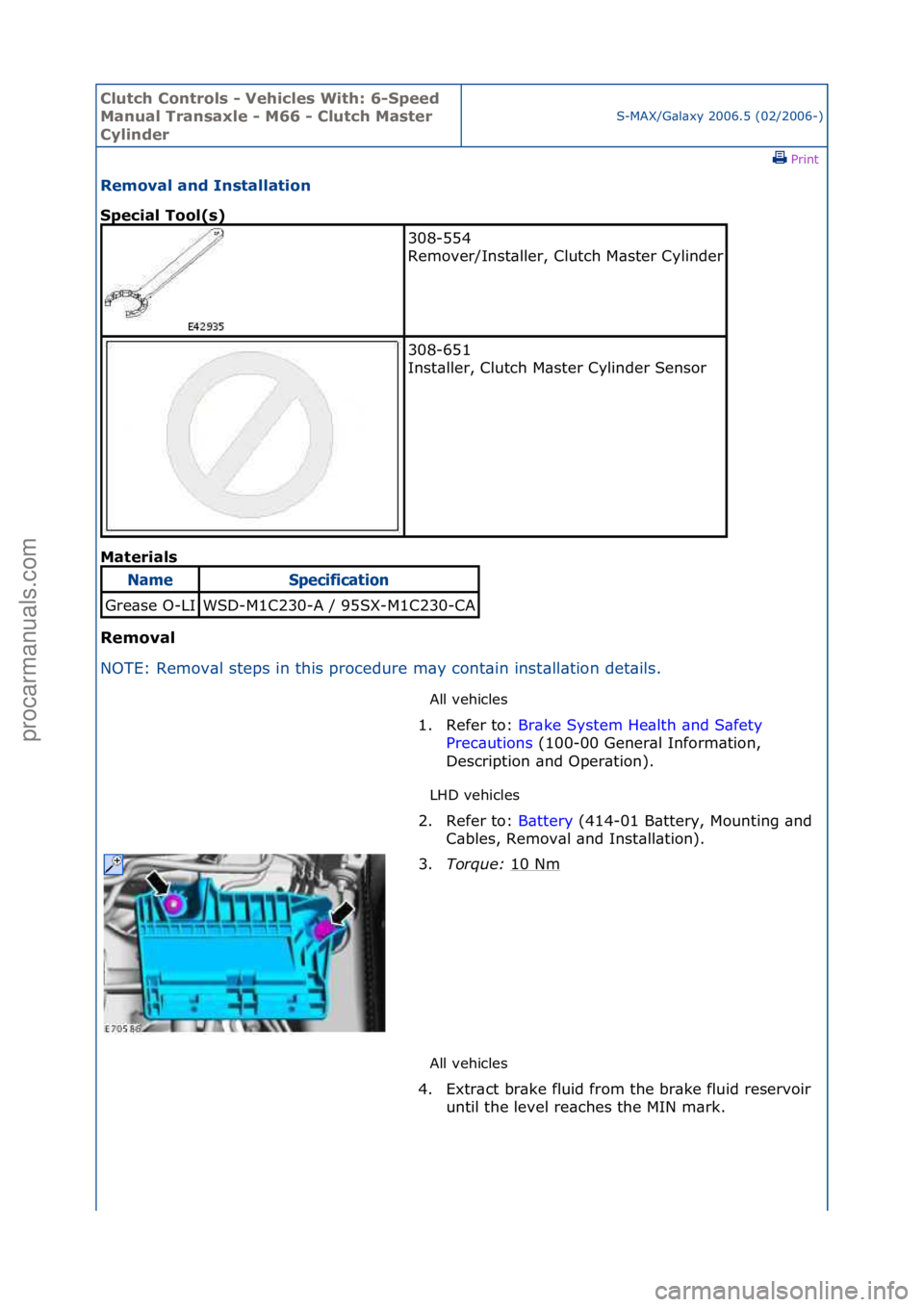 FORD GALAXY 2006 Service Repair Manual Clutch C\bntr\bls \f Vehicles With: 6\fSpeed
Manual Transaxle \f M66 \f Clutch Master
Cylinder
S-MAX/G\bl\bxy\f2006.5\f(02/2006-)\fPrint \f
Rem\bval and Installati\bn
Special T\b\bl(s)
Mat
erials FORD GALAXY 2006 Service Repair Manual Clutch C\bntr\bls \f Vehicles With: 6\fSpeed
Manual Transaxle \f M66 \f Clutch Master
Cylinder
S-MAX/G\bl\bxy\f2006.5\f(02/2006-)\fPrint \f
Rem\bval and Installati\bn
Special T\b\bl(s)
Mat
erials