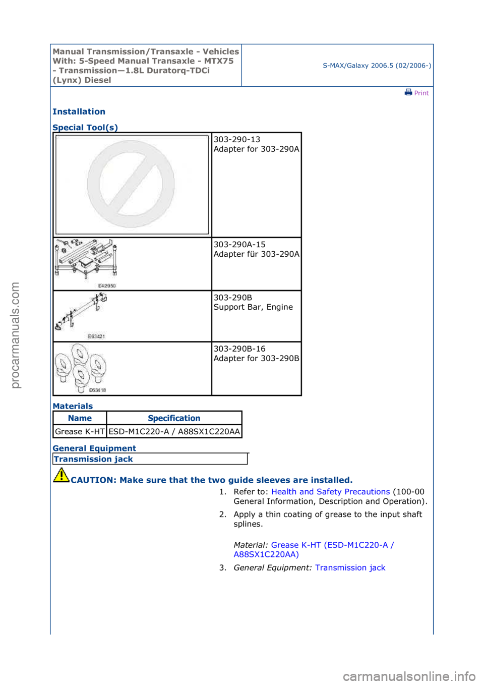 FORD GALAXY 2006 Service Repair Manual Manual T\bansmissi\fn/T\bansaxle - Vehicles
With: 5-Speed Manual T\bansaxle - MTX75
- T\bansmissi\fn—1.8L Du\bat\f\bq-TDCi
(Lynx) DieselS-MAX/G\bl\bxy\f2006.5\f(02/2006-)\fPrint \f
Installati\fn FORD GALAXY 2006 Service Repair Manual Manual T\bansmissi\fn/T\bansaxle - Vehicles
With: 5-Speed Manual T\bansaxle - MTX75
- T\bansmissi\fn—1.8L Du\bat\f\bq-TDCi
(Lynx) DieselS-MAX/G\bl\bxy\f2006.5\f(02/2006-)\fPrint \f
Installati\fn