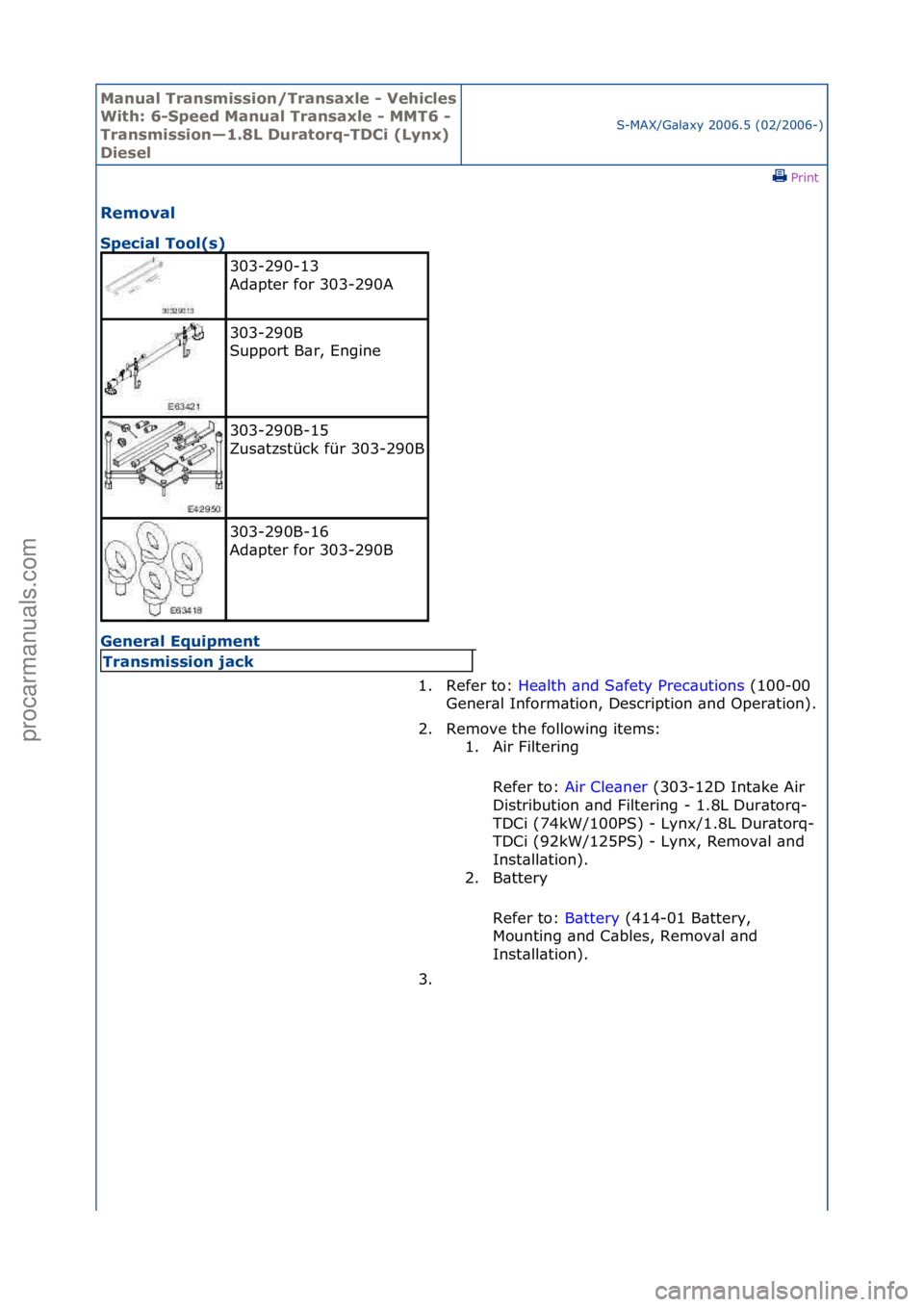 FORD GALAXY 2006 Service Repair Manual Manual T\bansmissi\fn/T\bansaxle - Vehicles
With: 6-Speed Manual T\bansaxle - MMT6 -
T\bansmissi\fn—1.8L Du\bat\f\bq-TDCi (Lynx)
DieselS-MAX/G\bl\bxy\f2006.5\f(02/2006-)\fPrint \f
Rem\fval
Speci FORD GALAXY 2006 Service Repair Manual Manual T\bansmissi\fn/T\bansaxle - Vehicles
With: 6-Speed Manual T\bansaxle - MMT6 -
T\bansmissi\fn—1.8L Du\bat\f\bq-TDCi (Lynx)
DieselS-MAX/G\bl\bxy\f2006.5\f(02/2006-)\fPrint \f
Rem\fval
Speci