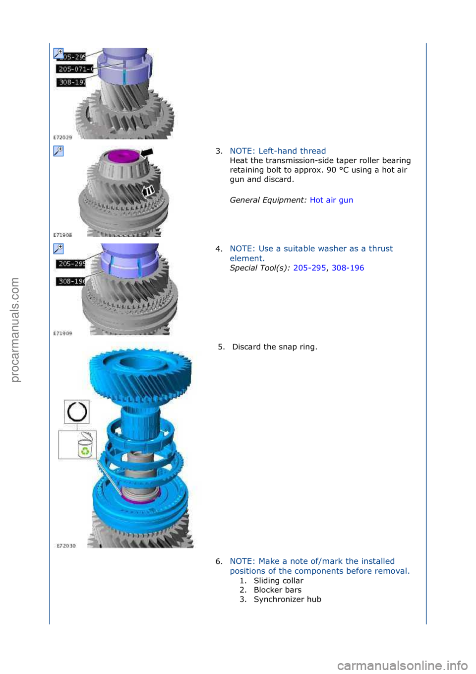 FORD GALAXY 2006  Service Repair Manual 3.NOTE:\fLeft-h\bnd\fthre\bd\f
He\bt\fthe\ftr\bnsmission-side\ft\bper\froller\fbe\bring\f
re

t\bining\fbolt\fto\f\bpprox.\f90\f°C\fusing\f\b\fhot\f\bir\f
gun\f\bnd\fdisc\brd.\f
General\bEquipment:\b