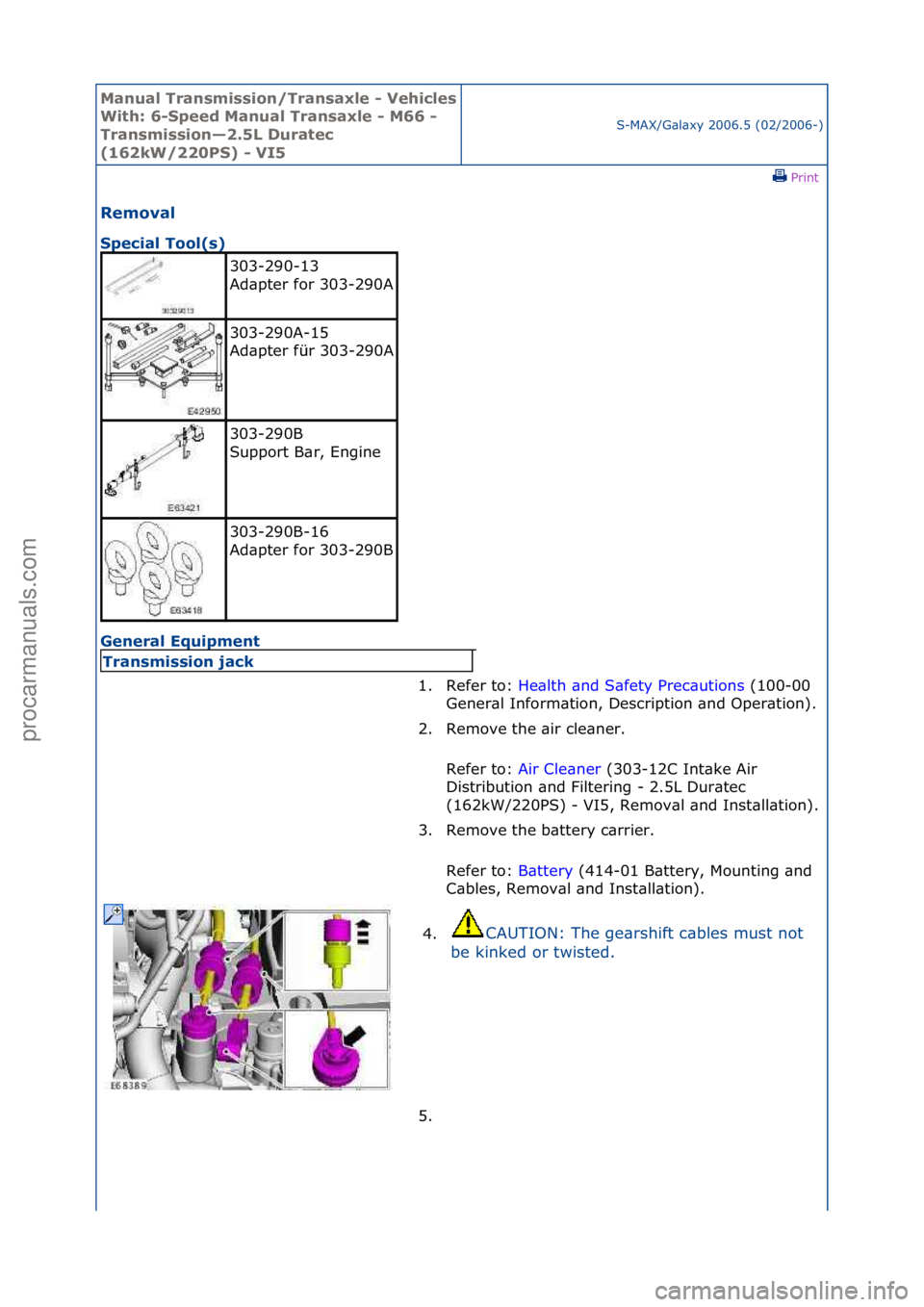 FORD GALAXY 2006 Service Repair Manual Manual T\bansmissi\fn/T\bansaxle - Vehicles
With: 6-Speed Manual T\bansaxle - M66 -
T\bansmissi\fn—2.5L Du\batec
(162kW/220PS) - VI5S-MAX/G\bl\bxy\f2006.5\f(02/2006-)\fPrint \f
Rem\fval
Special FORD GALAXY 2006 Service Repair Manual Manual T\bansmissi\fn/T\bansaxle - Vehicles
With: 6-Speed Manual T\bansaxle - M66 -
T\bansmissi\fn—2.5L Du\batec
(162kW/220PS) - VI5S-MAX/G\bl\bxy\f2006.5\f(02/2006-)\fPrint \f
Rem\fval
Special