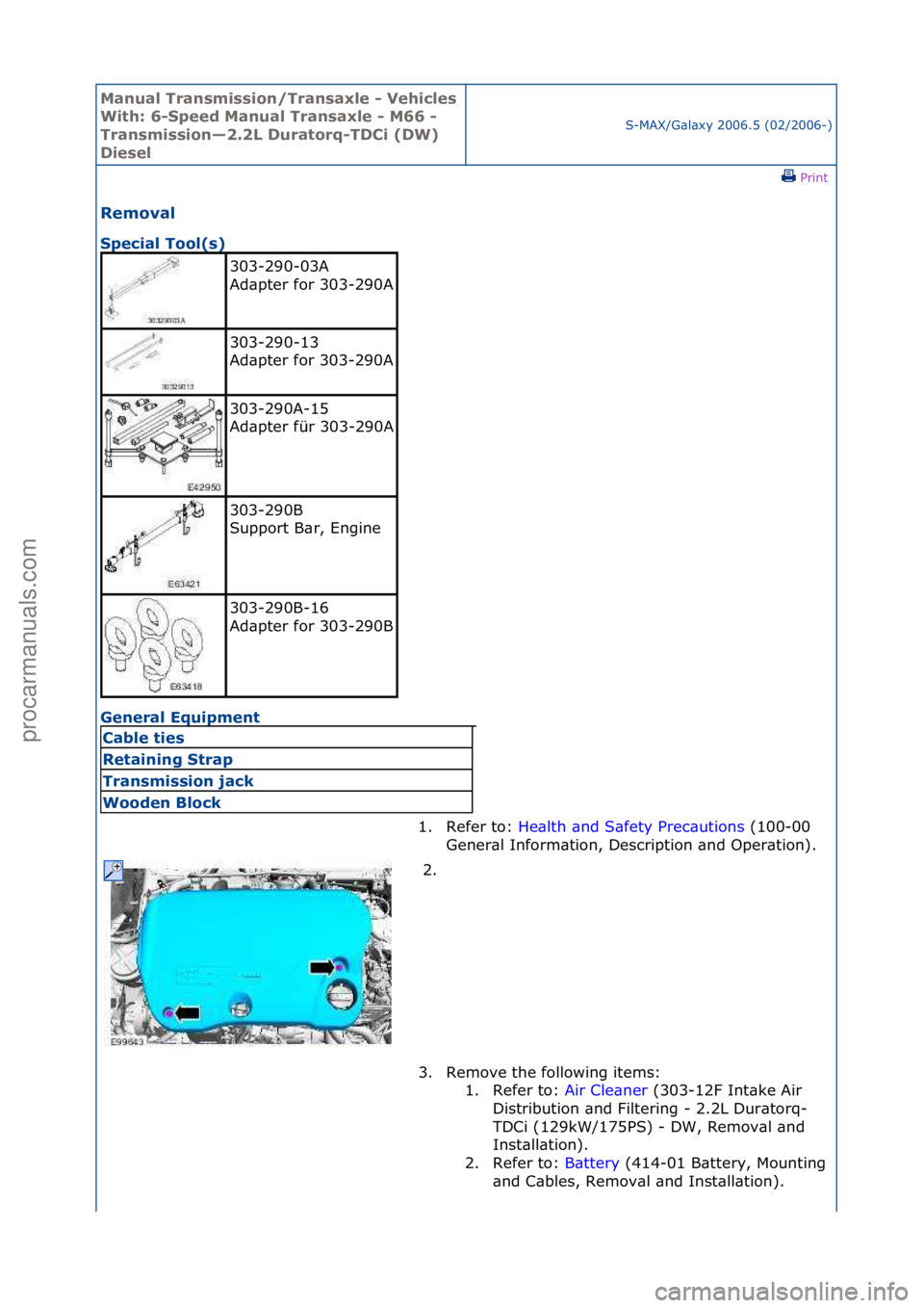 FORD GALAXY 2006 Service Repair Manual Manual T\bansmissi\fn/T\bansaxle - Vehicles
With: 6-Speed Manual T\bansaxle - M66 -
T\bansmissi\fn—2.2L Du\bat\f\bq-TDCi (DW)
Diesel
S-MAX/G\bl\bxy\f2006.5\f(02/2006-)\fPrint \f
Rem\fval
Special FORD GALAXY 2006 Service Repair Manual Manual T\bansmissi\fn/T\bansaxle - Vehicles
With: 6-Speed Manual T\bansaxle - M66 -
T\bansmissi\fn—2.2L Du\bat\f\bq-TDCi (DW)
Diesel
S-MAX/G\bl\bxy\f2006.5\f(02/2006-)\fPrint \f
Rem\fval
Special