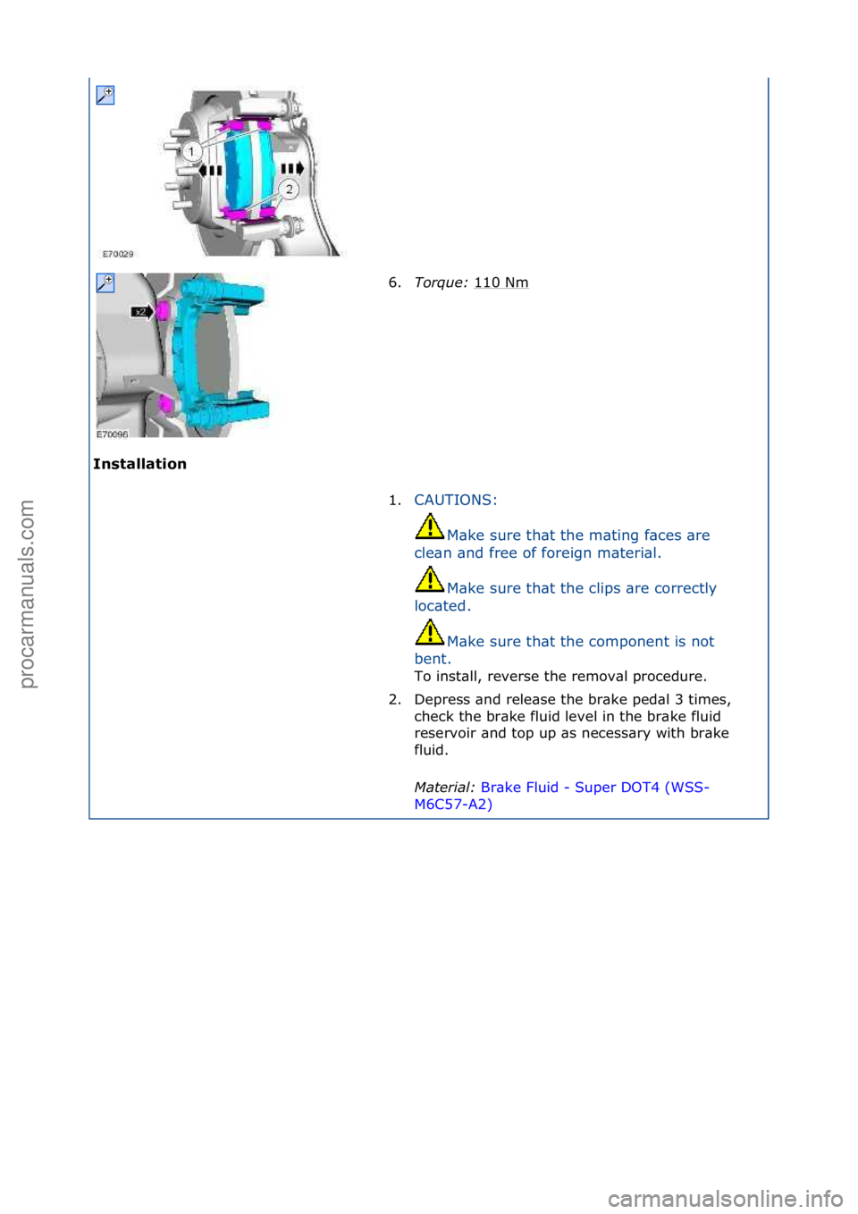 FORD GALAXY 2006  Service Repair Manual In\btallation 6.
Torque:  1
 10\fNm\f
1. CAUTIONS:\f
M\b

ke\fsure\fth\bt\fthe\fm\bting\ff\bces\f\bre\f
cle\bn\f\bnd\ffree\fof\fforeign\fm\bteri\bl.\f
M\bke\fsure\fth\bt\fthe\fclips\f\bre\fcorrectly\f