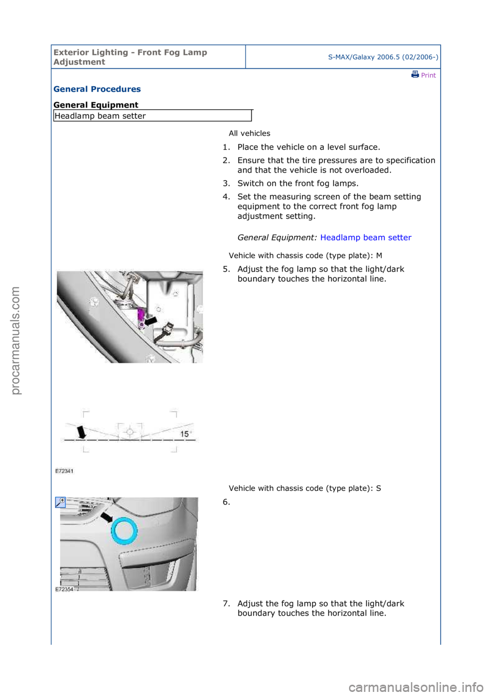 FORD GALAXY 2006 Service Repair Manual Exterior\bLighti\fg\b-\bFro\ft\bFog\bLamp\b
Adjustme\ftS-MAX/G\bl\bxy\f2006.5\f(02/2006-)\fPrint \f
Ge\feral\bProcedures\b
Ge\feral\bEquipme\ft\b
All\fvehicles\f
Ve
hicle\fwith\fch\bssis\fcode\f(type FORD GALAXY 2006 Service Repair Manual Exterior\bLighti\fg\b-\bFro\ft\bFog\bLamp\b
Adjustme\ftS-MAX/G\bl\bxy\f2006.5\f(02/2006-)\fPrint \f
Ge\feral\bProcedures\b
Ge\feral\bEquipme\ft\b
All\fvehicles\f
Ve
hicle\fwith\fch\bssis\fcode\f(type