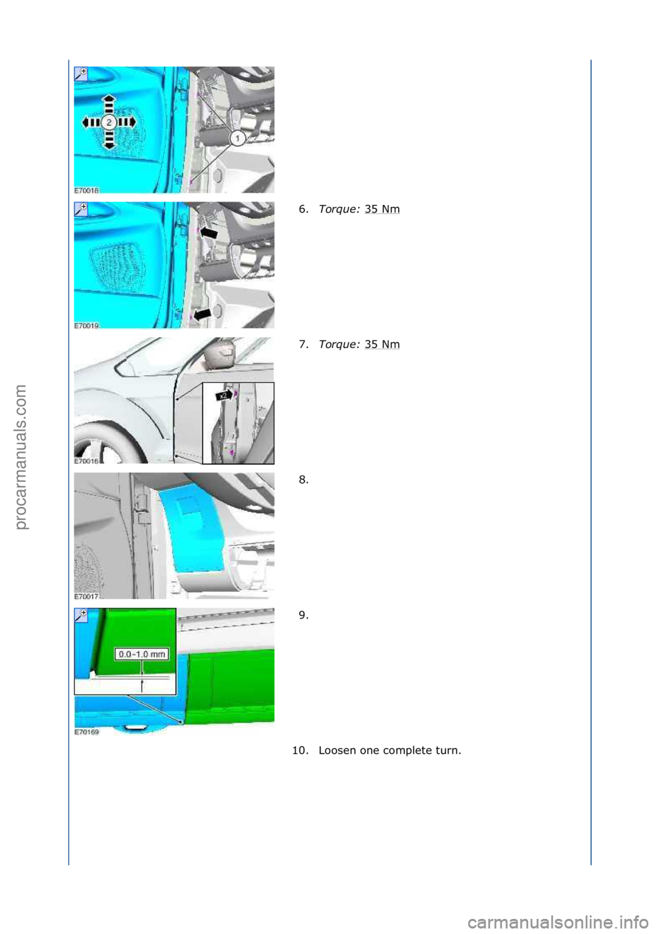 FORD GALAXY 2006  Service Repair Manual 6.Torque:\b 35\fNm\f
7. Torque:\b 35\fNm
\f
8. \f
9. \f
10. Loosen\fone\fcomplete\fturn.\f
\f\f
\f\f
\f\f
\f\f
\f\f
Стр. 2 из
 3
06.01.2013http://127.0.0.1:8888/wsm/js/procedure.do?variantId=1431