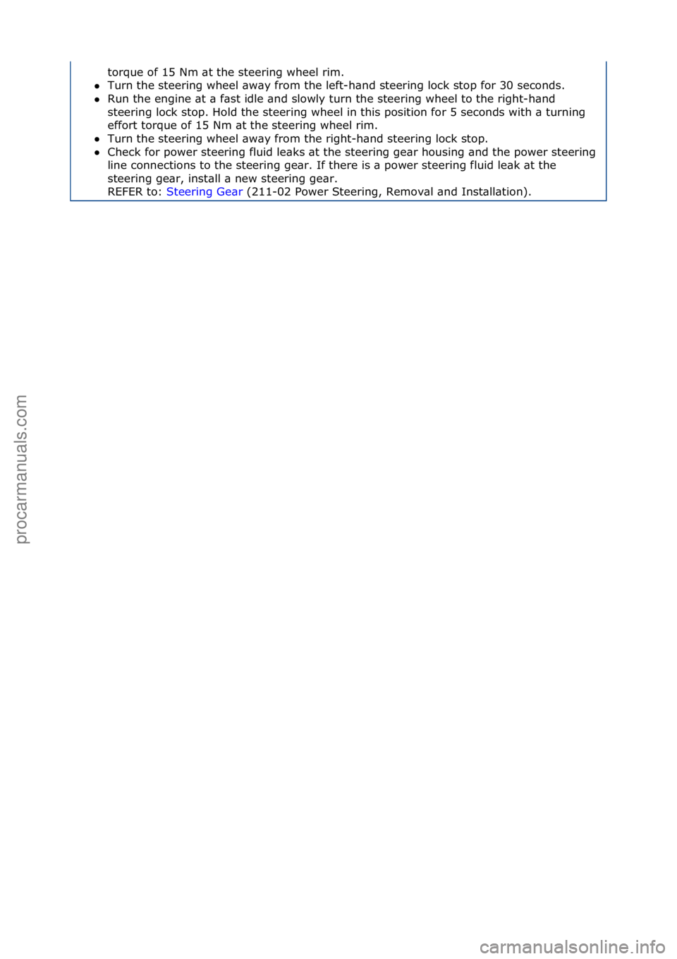 FORD GALAXY 2006 Service Repair Manual torque\fof\f15\fNm\f\bt\fthe\fsteering\fwheel\frim.\f\f
Turn\fthe\fsteering\fwheel\f\bw\by\ffrom\fthe\fleft-h\bnd\fsteering\flock\fstop\ffor\f30\fseconds.\f\f
Run\fthe\fengine\f\bt\f\b\ff\bst\fidl FORD GALAXY 2006 Service Repair Manual torque\fof\f15\fNm\f\bt\fthe\fsteering\fwheel\frim.\f\f
Turn\fthe\fsteering\fwheel\f\bw\by\ffrom\fthe\fleft-h\bnd\fsteering\flock\fstop\ffor\f30\fseconds.\f\f
Run\fthe\fengine\f\bt\f\b\ff\bst\fidl