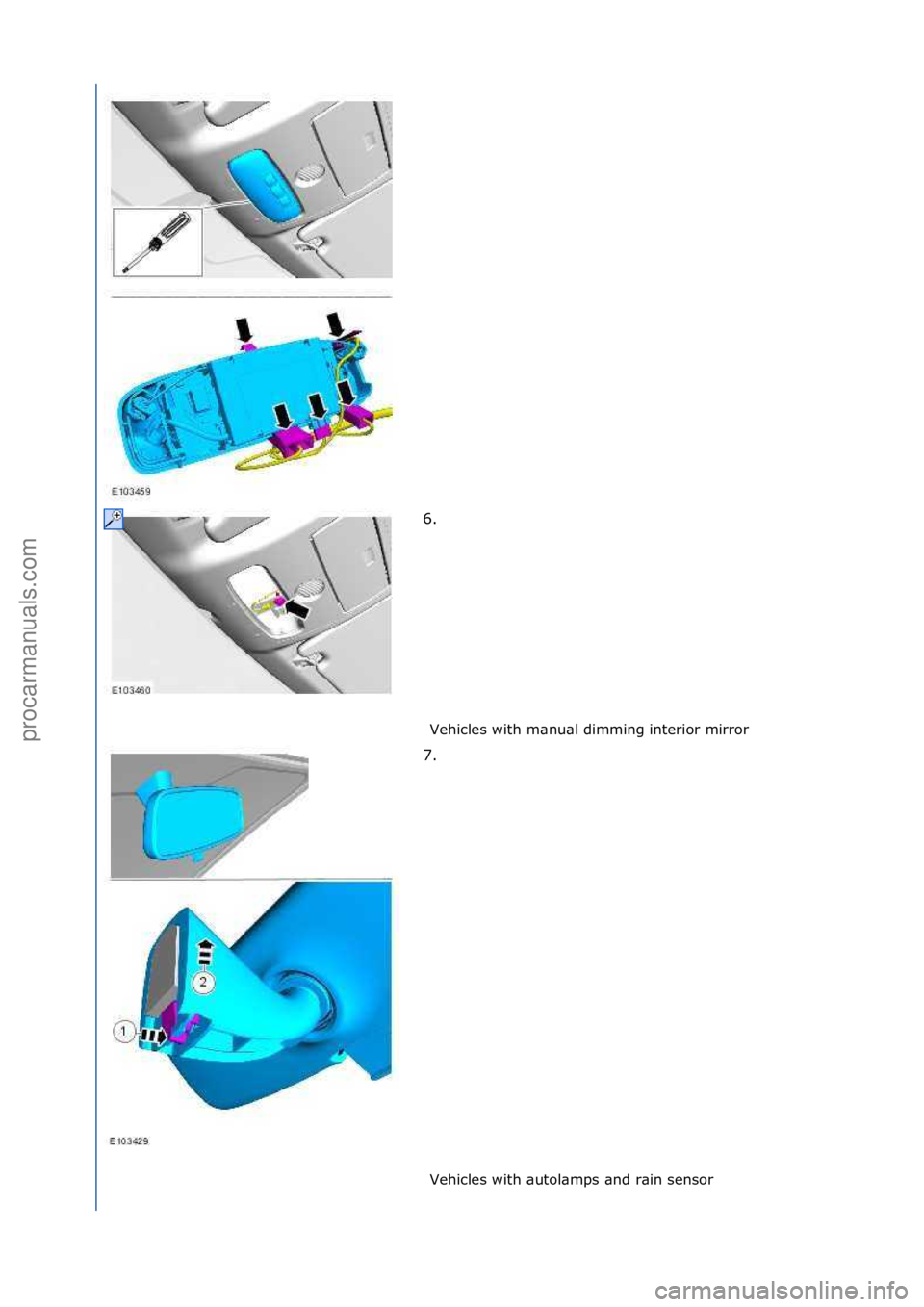 FORD GALAXY 2006  Service Repair Manual Vehicles\fwith\fm\bnu\bl\fdimming\finterior\fmirror\f
Vehicles\fwith\f\butol\bmps\f\bnd\fr\bin\fsensor\f
6. \f
7
.

\f
\f
\f\f
\f
Стр. 2 из 9
06.01.2013http://127.0.0.1:8888/wsm/js/procedure.do?v