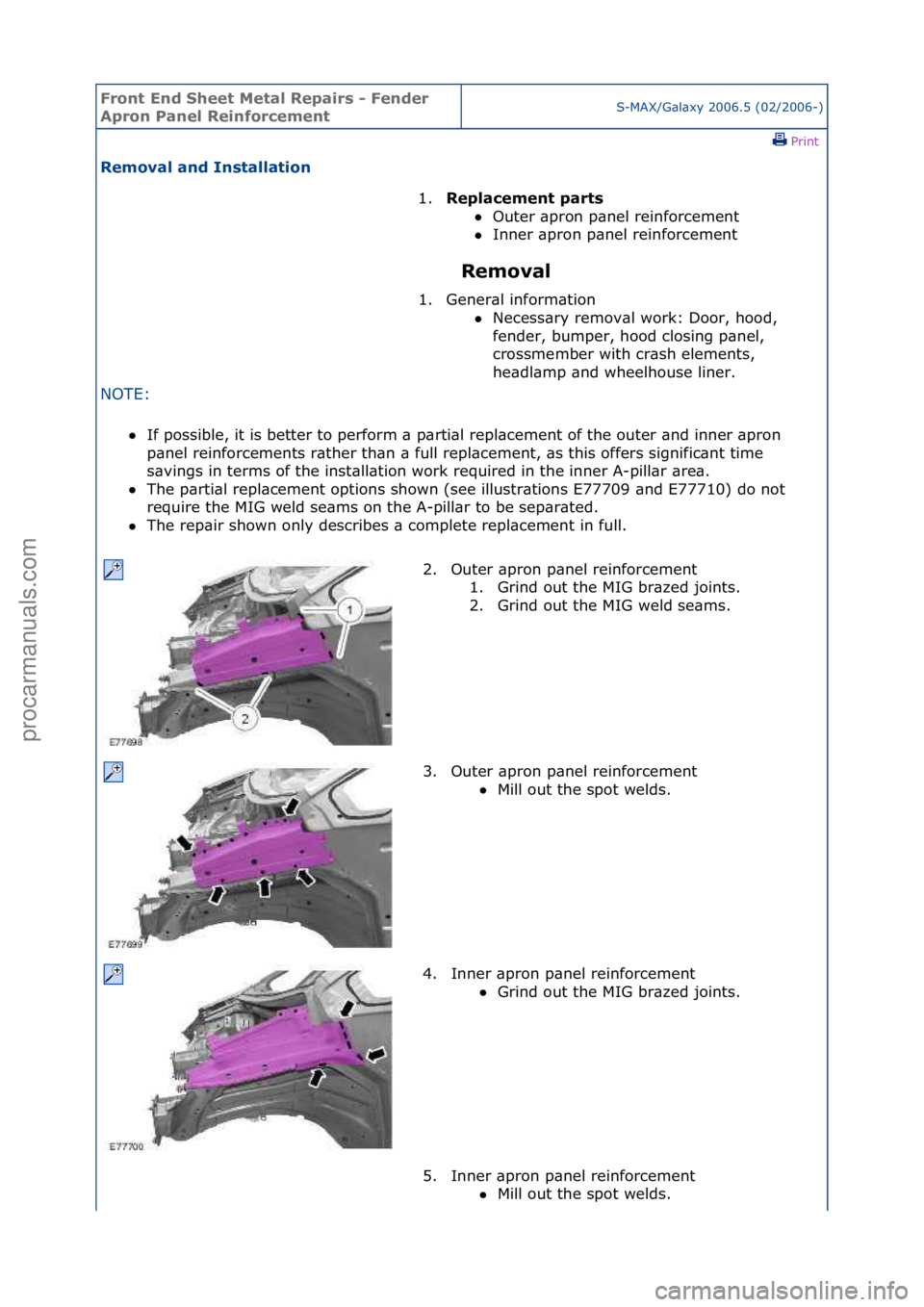 FORD GALAXY 2006 Service Repair Manual Front En\b Sheet \fetal Repairs - Fen\ber
Apron Panel ReinforcementS-MAX/G\bl\bxy\f2006.5\f(02/2006-)\fPrint \f
Removal an\b Installation
Removal
NOTE:\f\f If\fpossible,\fit\fis\fbetter\fto\fperfo FORD GALAXY 2006 Service Repair Manual Front En\b Sheet \fetal Repairs - Fen\ber
Apron Panel ReinforcementS-MAX/G\bl\bxy\f2006.5\f(02/2006-)\fPrint \f
Removal an\b Installation
Removal
NOTE:\f\f If\fpossible,\fit\fis\fbetter\fto\fperfo