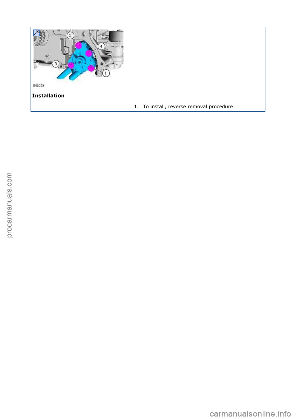 FORD GALAXY 2006  Service Repair Manual Installation 1. To\finst\bll,\freverse\fremov\bl\fprocedure\f
\f
\f
Стр. 2 из  2
04.01.2013http://127.0.0.1:8888/wsm/js/procedure.do?variantId=1431&proc-uid=G1055912&gu...procarmanuals.com 
http: