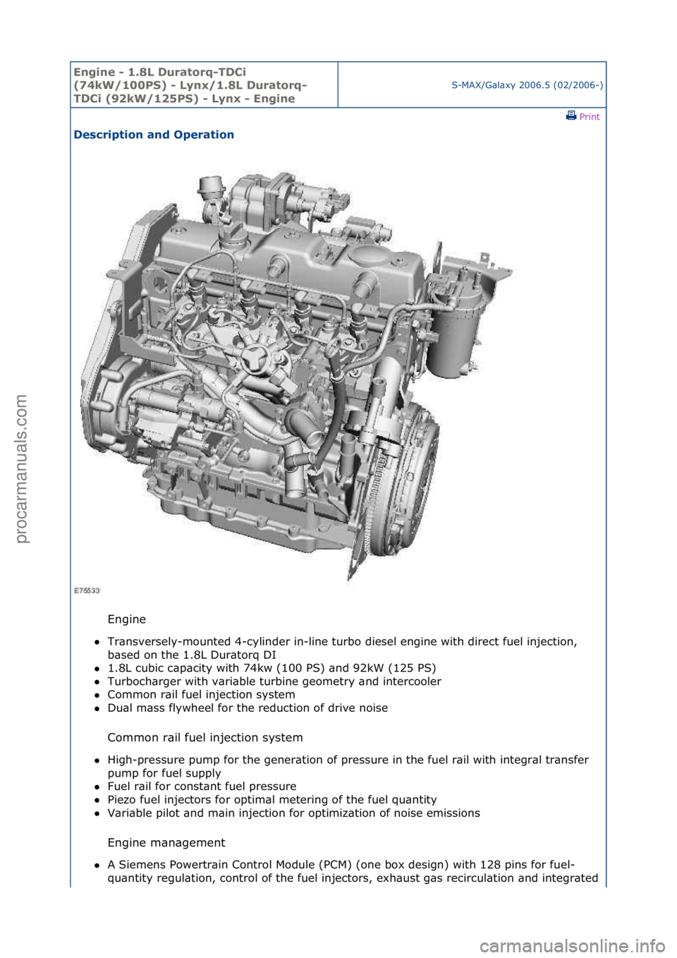 FORD GALAXY 2006 Service Repair Manual Engine - \b.8L \furatorq-T\fCi
(74kW/\b00PS) - Lynx/\b.8L \furatorq-
T\fCi (92kW/\b25PS) - Lynx - Engine
S-MAX/G\bl\bxy\f2006.5\f(02/2006-)\fPrint \f
\fescription and Operation
Engine\f
Tr\bnsvers FORD GALAXY 2006 Service Repair Manual Engine - \b.8L \furatorq-T\fCi
(74kW/\b00PS) - Lynx/\b.8L \furatorq-
T\fCi (92kW/\b25PS) - Lynx - Engine
S-MAX/G\bl\bxy\f2006.5\f(02/2006-)\fPrint \f
\fescription and Operation
Engine\f
Tr\bnsvers