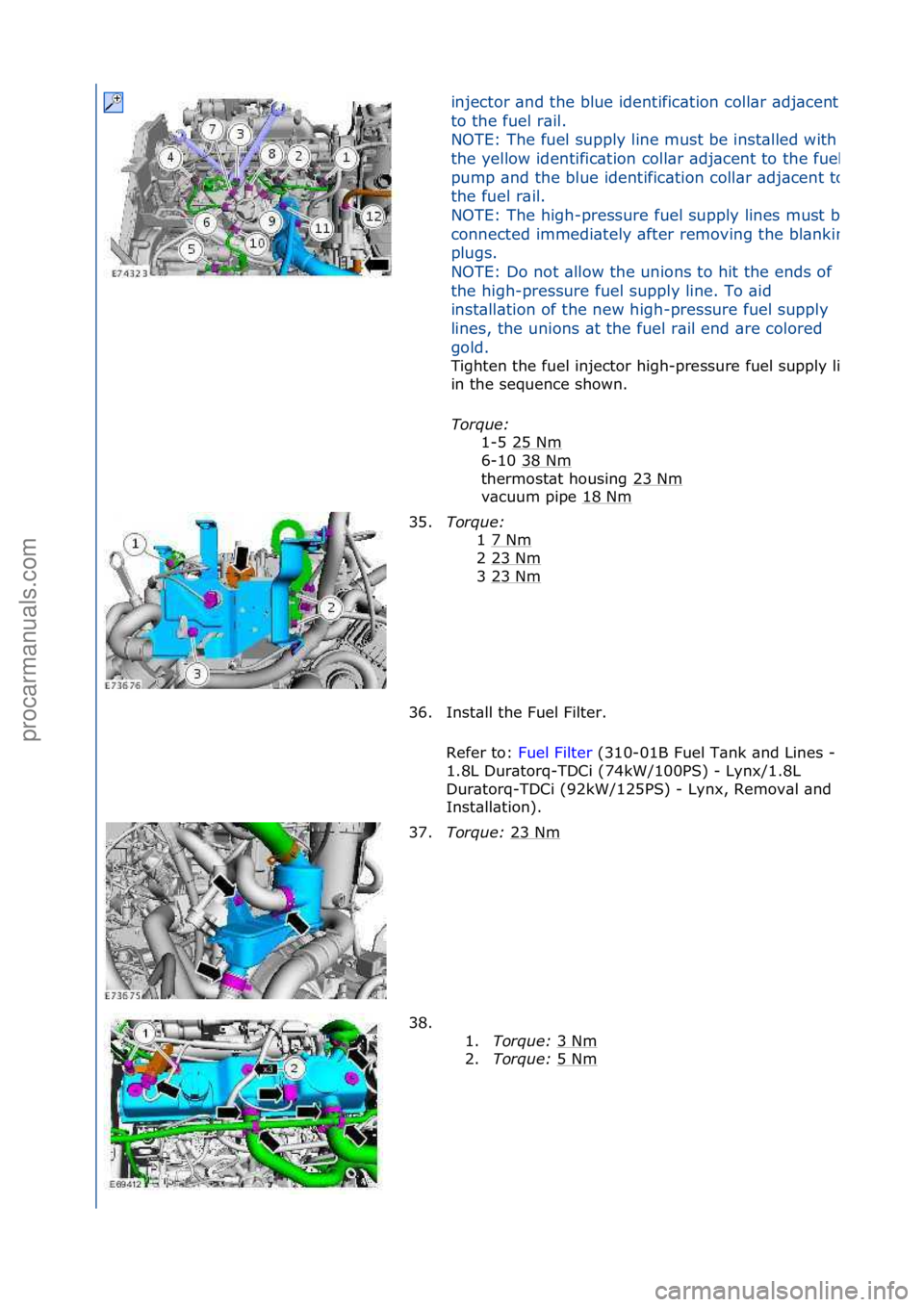 FORD GALAXY 2006 Service Repair Manual injector\f\bnd\fthe\fblue\fidentific\btion\fcoll\br\f\bdj\bcent\f
to\fthe\ffuel\fr\bil.\f
NOTE:\fThe\ffuel\fsupply\fline\fmust\fbe\finst\blled\fwith\f
the\fyellow\fidentific\btion\fcoll\br\f\bdj\bcent FORD GALAXY 2006 Service Repair Manual injector\f\bnd\fthe\fblue\fidentific\btion\fcoll\br\f\bdj\bcent\f
to\fthe\ffuel\fr\bil.\f
NOTE:\fThe\ffuel\fsupply\fline\fmust\fbe\finst\blled\fwith\f
the\fyellow\fidentific\btion\fcoll\br\f\bdj\bcent